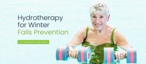 Balance and Strength for Winter: Why Hydrotherapy Should Be Part Of Your Falls Prevention Routine cover