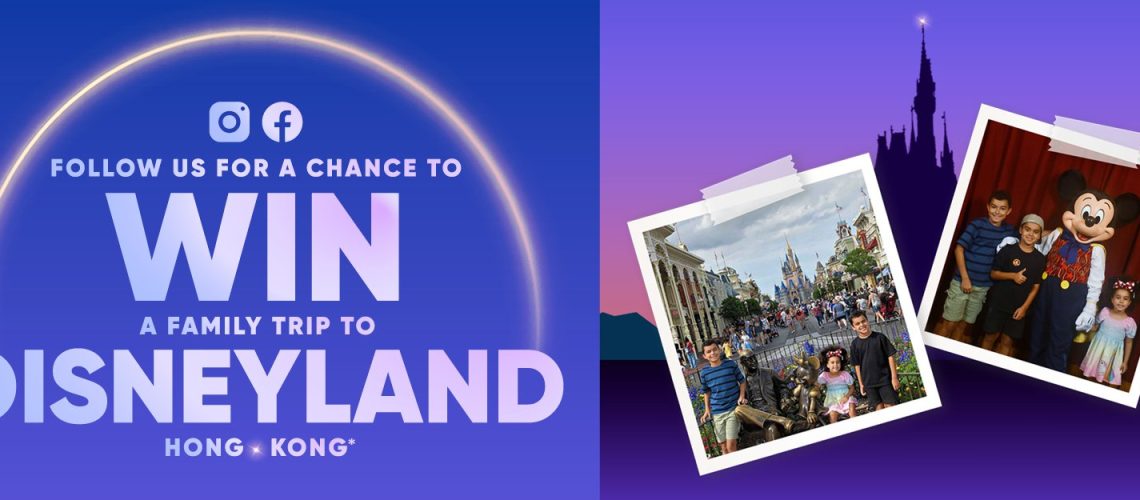 WIN A FAMILY TRIP TO DISNEYLAND HONG KONG! cover