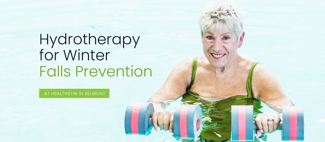 Balance and Strength for Winter: Why Hydrotherapy Should Be Part Of Your Falls Prevention Routine cover